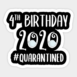 4th Birthday 2020 Quarantined Sticker